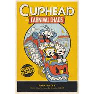 Cuphead in Carnival Chaos A Cuphead Novel