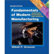 Fundamentals of Modern Manufacturing: Materials, Processes, and Systems, 2nd Edition Update