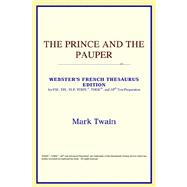 Prince and the Pauper : Webster's French Thesaurus Edition