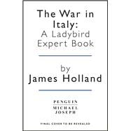 The War in Italy: A Ladybird Expert Book