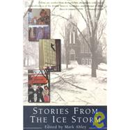 Stories from the Ice Storm