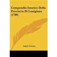 Compendio Istorico Della Provincia Di Lunigiana