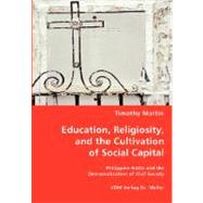 Education, Religiosity, and the Cultivation of Social Capital