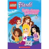 LEGO Friends: Lights, Camera, Girl Power! (Chapter Book #2)