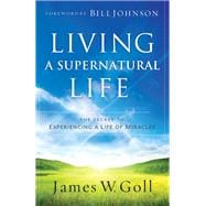 Living a Supernatural Life