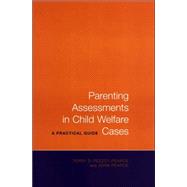 Parenting Assessments In Child Welfare Cases