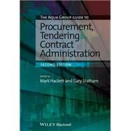The Aqua Group Guide to Procurement, Tendering and Contract Administration