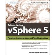 Administering vSphere 5: Planning, Implementing and Troubleshooting