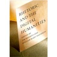 Rhetoric and the Digital Humanities