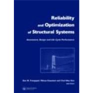 Reliability and Optimization of Structural Systems: Assessment, Design, and Life-Cycle Performance
