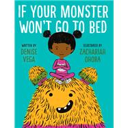 If Your Monster Won't Go to Bed