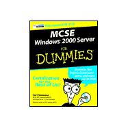 MCSE Windows<sup>®</sup> 2000 Server For Dummies<sup>®</sup>