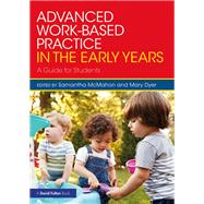Work-based Practice in the Early Years: An Advanced Guide for Students