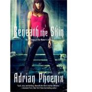 Beneath the Skin : Book Three of the Maker's Song
