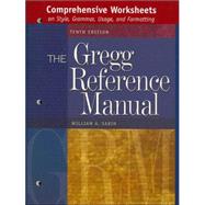 Comprehensive Worksheets to accompany the Gregg Reference Manual