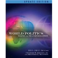 World Politics Trends and Transformations, 2011-2012 Update Edition