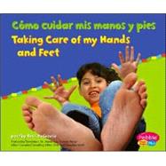 Como Cuidar Mis Manos Y Pies/Taking Care of  my Hands and  feet