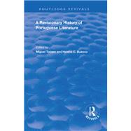 A Revisionary History of Portuguese Literature