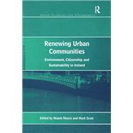 Renewing Urban Communities: Environment, Citizenship and Sustainability in Ireland