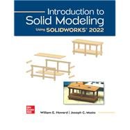 Loose Leaf for Introduction to Solid Modeling Using SolidWorks 2022