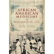 African American Medicine in Washington, D.c.