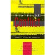 States of Conflict Gender, Violence and Resistance