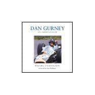 Dan Gurney : The Ultimate Motor Racer