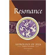 Resonance Astrology of 2024 Cosmic Calendar