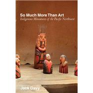 So Much More Than Art
