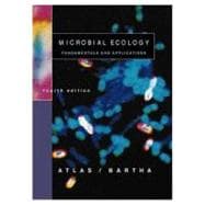 Microbial Ecology : Fundamentals and Applications
