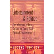 Entertainment and Politics : The Influence of Pop Culture on Young Adult Political Socialization