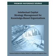 Intellectual Capital Strategy Management for Knowledge-based Organizations