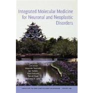 Integrated Molecular Medicine for Neuronal and Neoplastic Disorders, Volume 1086