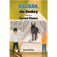 Gilligan, the Donkey that Got a Second Chance