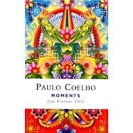 Paulo Coelho Mements Day Planner 2012 Calendar