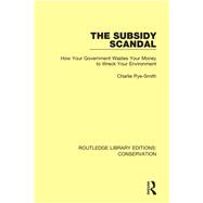 The Subsidy Scandal