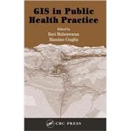 GIS in Public Health Practice