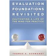 Evaluation Foundations Revisited