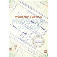 Worship Service Program Builder