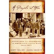 A People at War Civilians and Soldiers in America's Civil War