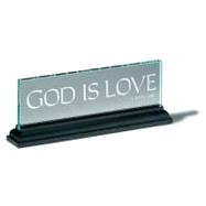 God Is Love Standing Glass Plaque