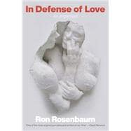 In Defense of Love An Argument