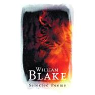 William Blake Selected Poems