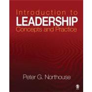 Introduction to Leadership : Concepts and Practice