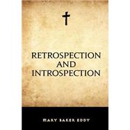 Retrospection and Introspection