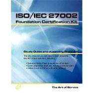 ISO/IEC 27002 Foundation Complete Certification Kit - Study Guide Book and Online Course