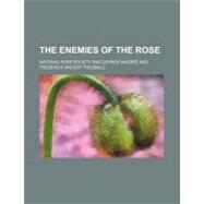 The Enemies of the Rose