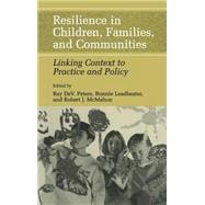Resilience In Children, Families, And Communities