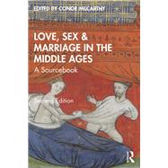 Love, Sex & Marriage in the Middle Ages