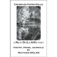 Crumpled Paper Dolls : A New Orleans Poet
